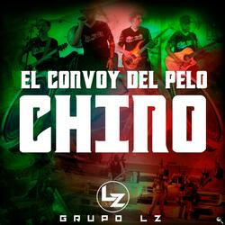 El Convoy Del Pelo Chino