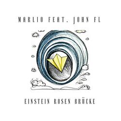 Einstein Rosen Brücke (feat. John FL)