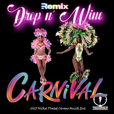 Drop n' Wine (Remix)