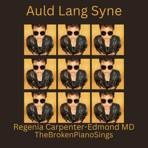 Auld Lang Syne ((The New Year's Anthem Joyed Up))