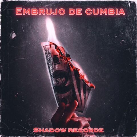EMBRUJO DE CUMBIA shadow recordz
