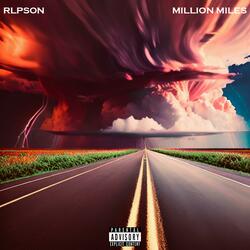 MILLION MILES