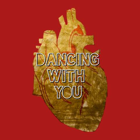 Dancing With You