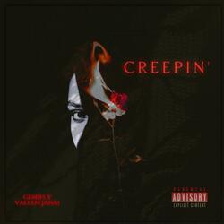 Creepin (feat. Vallen Janai)