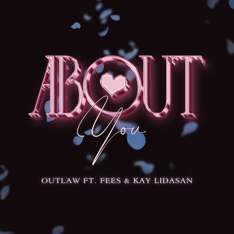 About You (feat. Fees & Kay Lidasan)