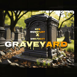 Graveyard (feat. GSS Phatt)