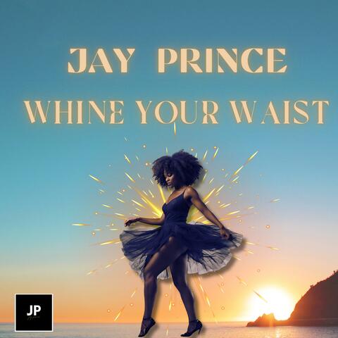 Whine Your Waist