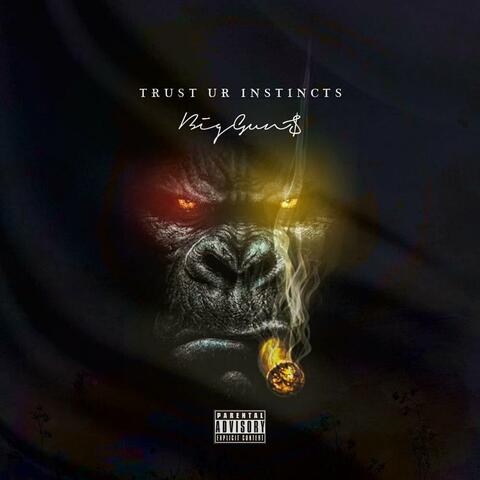 Trust Ur Instincts