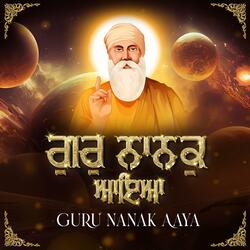 Gur Nanak Aya