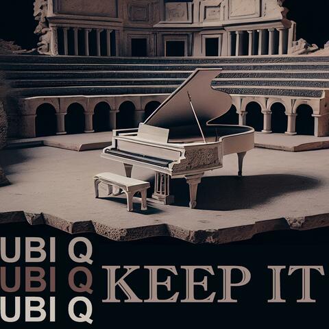 Keep it