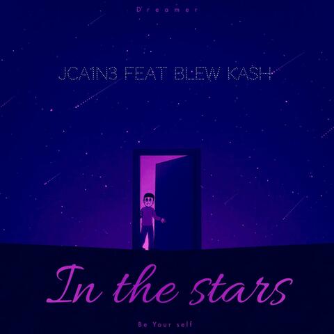 IN THE STARS (feat. J ca1n3)