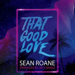 That Good Love