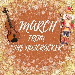 Nutcracker March