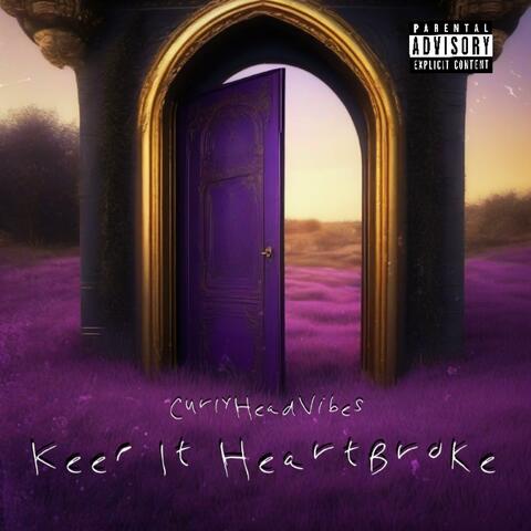 Keep It HeartBroke