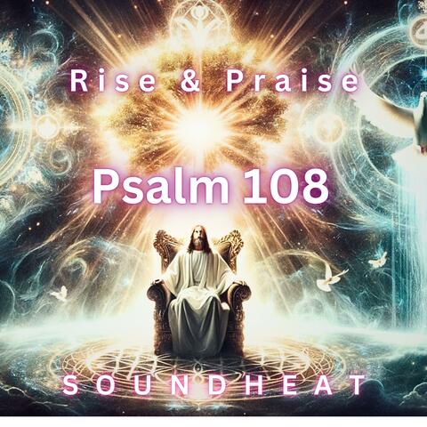 Psalm 108 Rise & Praise