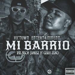 Mi barrio (feat. the neon juarez)