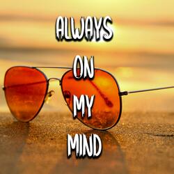 Always On My Mind