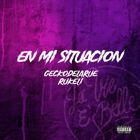 En Mi Situacion (feat. Rvkeli 13)