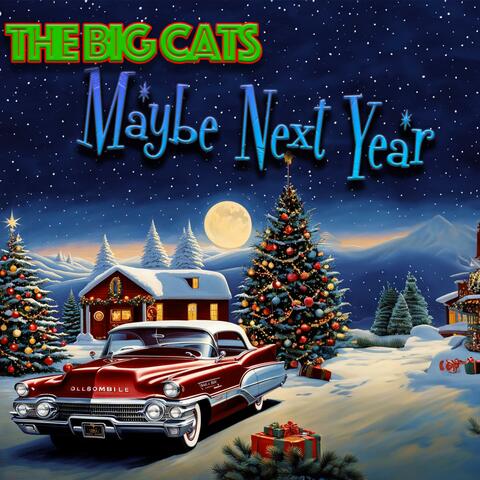 Maybe Next Year