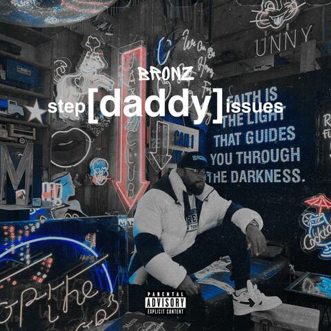 step (daddy) issues