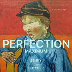 Perfection (feat. Benny the Butcher)