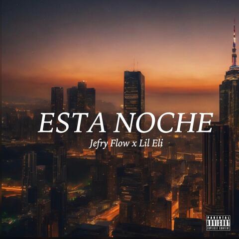 Esta Noche (feat. Lil Eli)