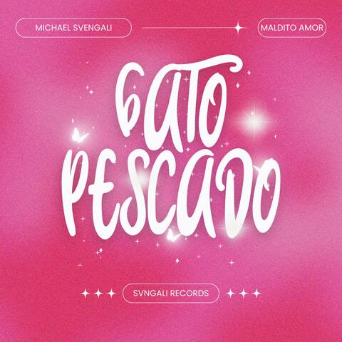 GATO PESCADO (SPED UP + SLOWED DOWN)