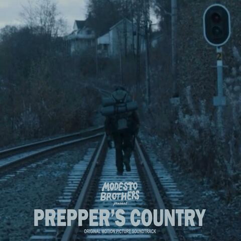 Prepper's Country (Original Motion Picture Soundtrack)