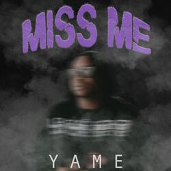 Miss Me