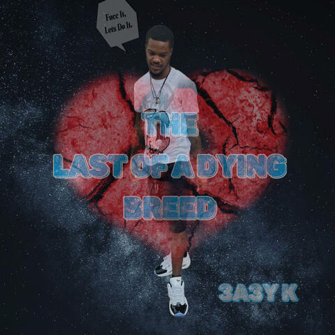 The Last Of A Dying Breed