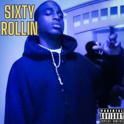 Sixty Rollin