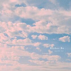 Rather Be