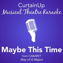 Maybe This Time (from Cabaret)