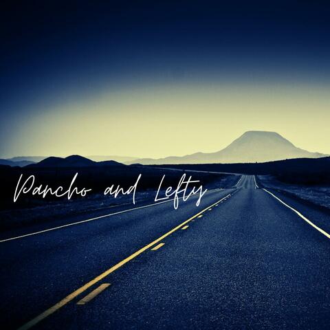 Pancho and Lefty