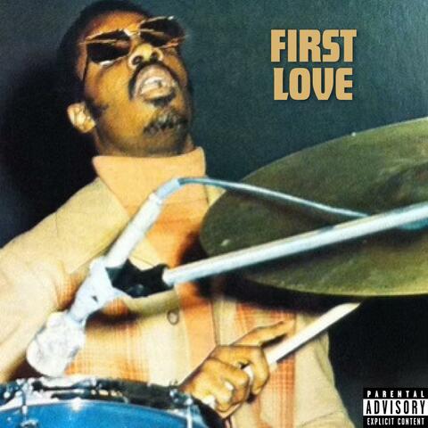 First Love (feat. Elijah)