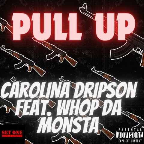 Pull Up (feat. Whop da Monsta)