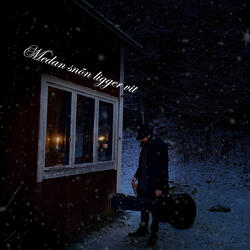Medan snön ligger vit (feat. Leonel Bengtsson)