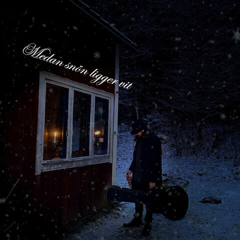 Medan snön ligger vit (feat. Leonel Bengtsson)