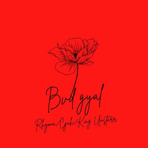 Bvd Gyal (feat. Cjuh & King Unstarr)