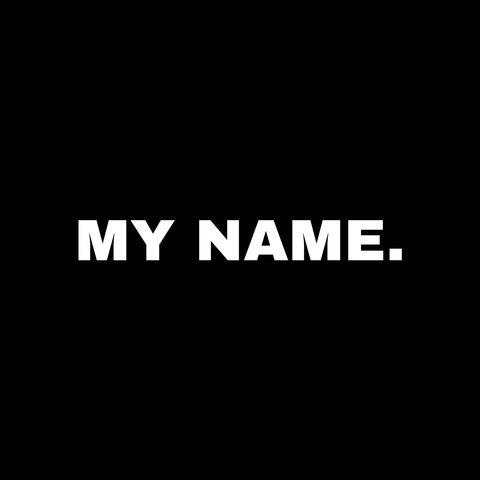 my name.