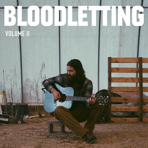 Bloodletting Vol. II