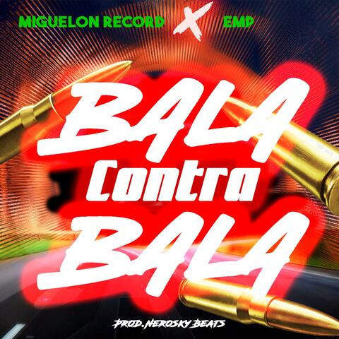 Bala contra Bala
