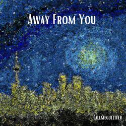 Away From You
