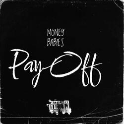 Money Babies Pay Off