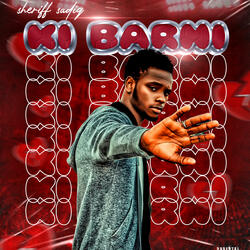 Ki Barni (feat. Hairat Abdullahi)