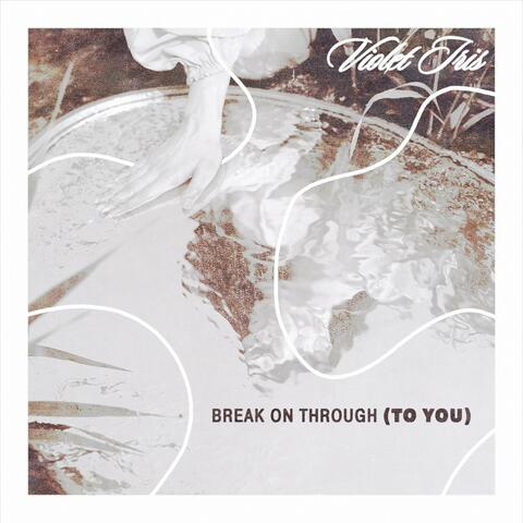 Break On Through (To You) (feat. Neil Levin)
