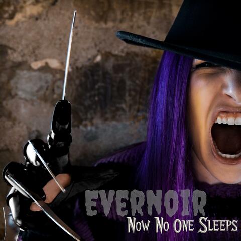Now No One Sleeps