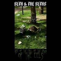 Rise of The Fall of The Dawn of The Eels