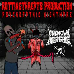 PSYCHOPATHIC NIGHTMARE (ROTTINGTHREADS PROD.)