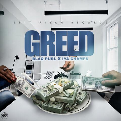 Greed (feat. Iya Champs)